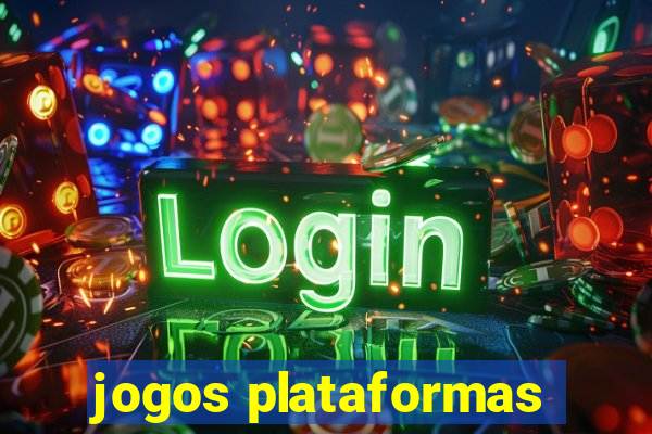 jogos plataformas